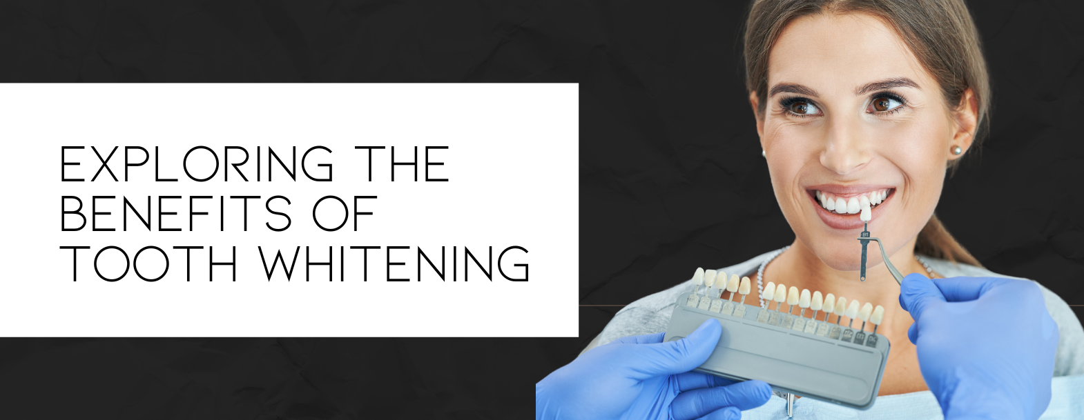 Benefits of tooth whitening blog banner